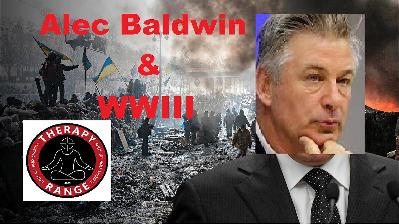 Alec Baldwin & WWIII Talking trash on Therapy Range