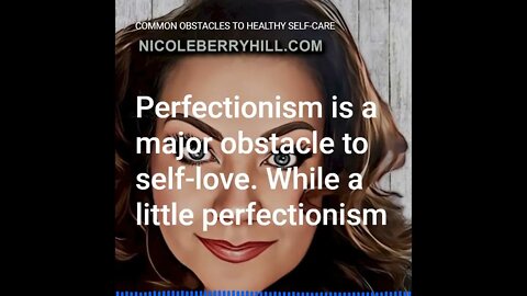 Common Obstacles to Healthy Self Care