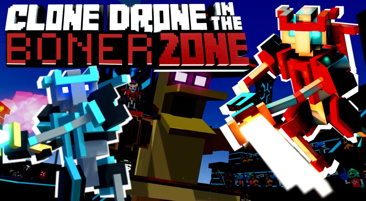 Clone Drone in the Danger Zone: BONING CLONES IN THE DRONE ZONE???