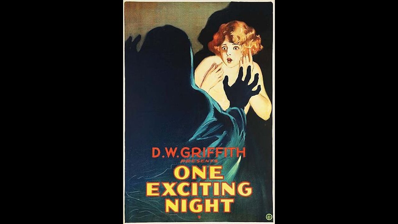 One Exciting Night (1922 film) - Directed by D. W. Griffith - Full Movie