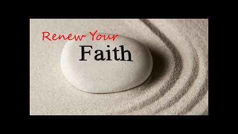 Renew Your Faith