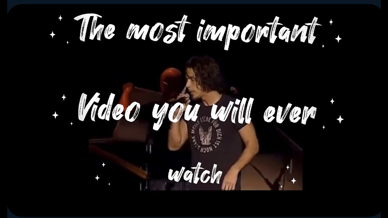 The most important video you will ever watch