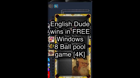 Happy Thanksgiving 🦃🦃🦃 English Dude wins in FREE Windows 8 Ball pool game [4K] 🎱🎱🎱 8 Ball Pool 🎱🎱🎱