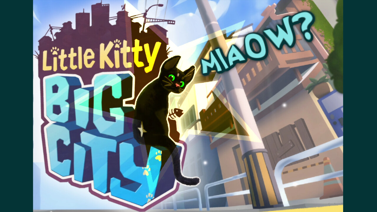 Birthday Stream! Little Kitty, Big City