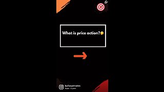 What is Price Action?