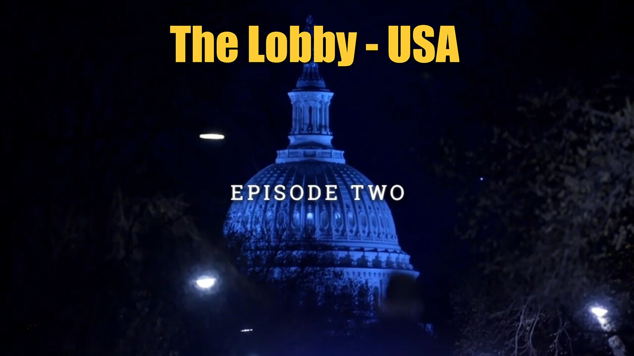 The Lobby - USA - Part 2