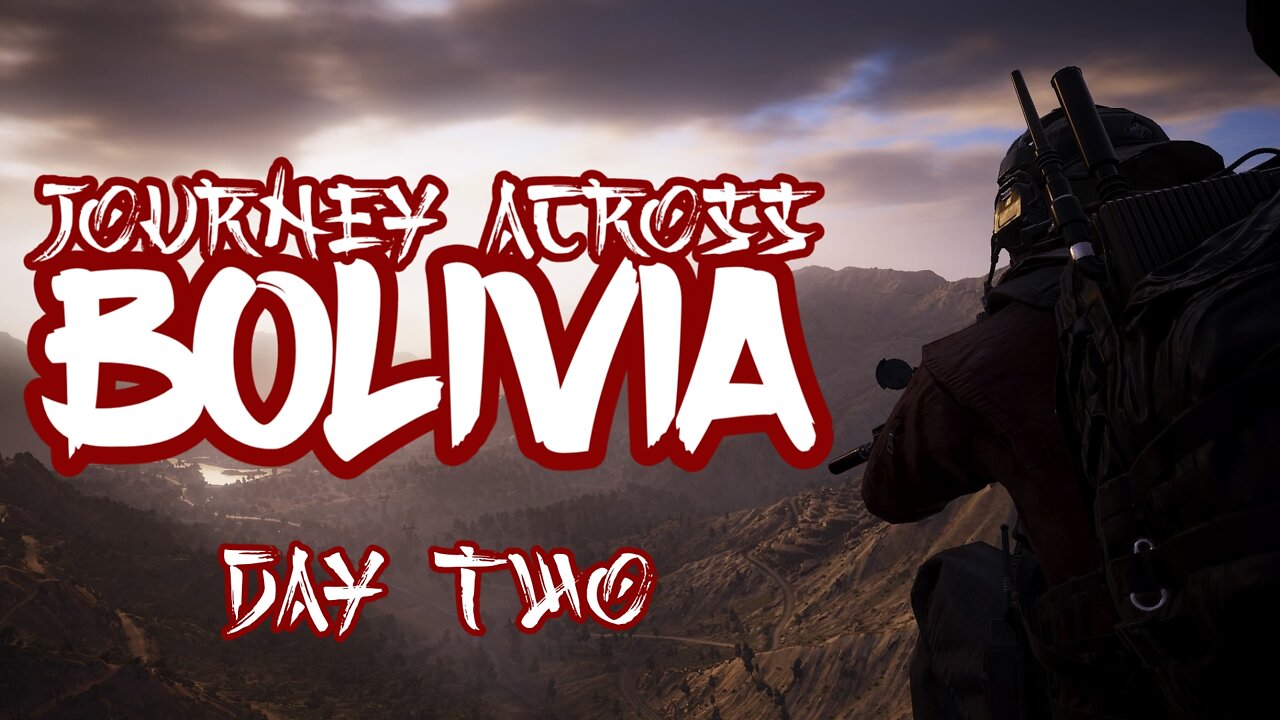 Journey Across Bolivia - Day Two