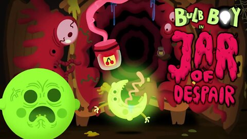 Bulb Boy: Jar of Despair - Horror-flavored Jam