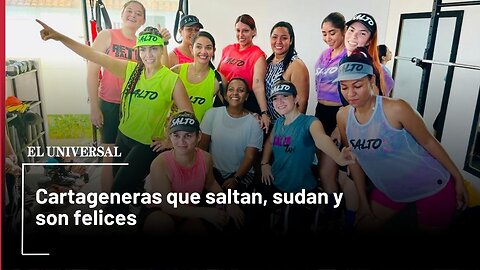 Cartageneras que saltan, sudan y son felices