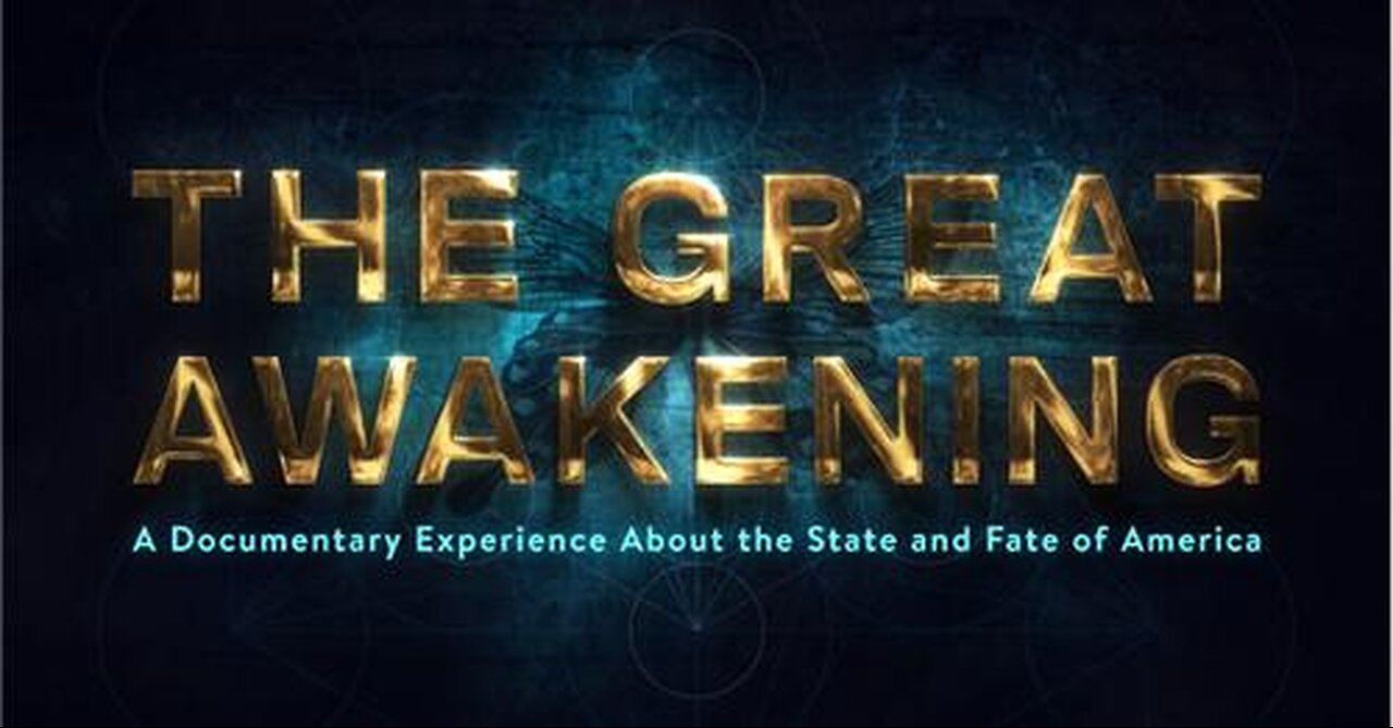 THE GREAT AWAKENING