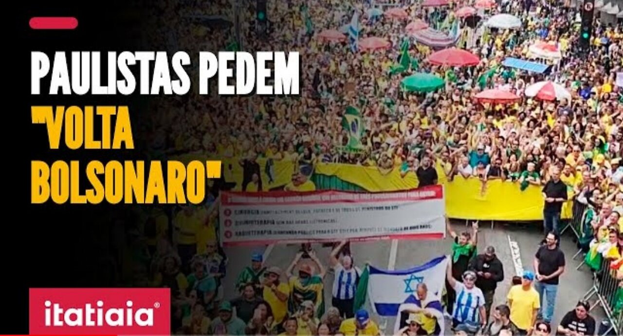 MANIFESTAÇÃO NA AV. PAULISTA TEM CORO CONTRA LULA, MORAES E PEDIDOS DE 'VOLTA BOLSONARO"