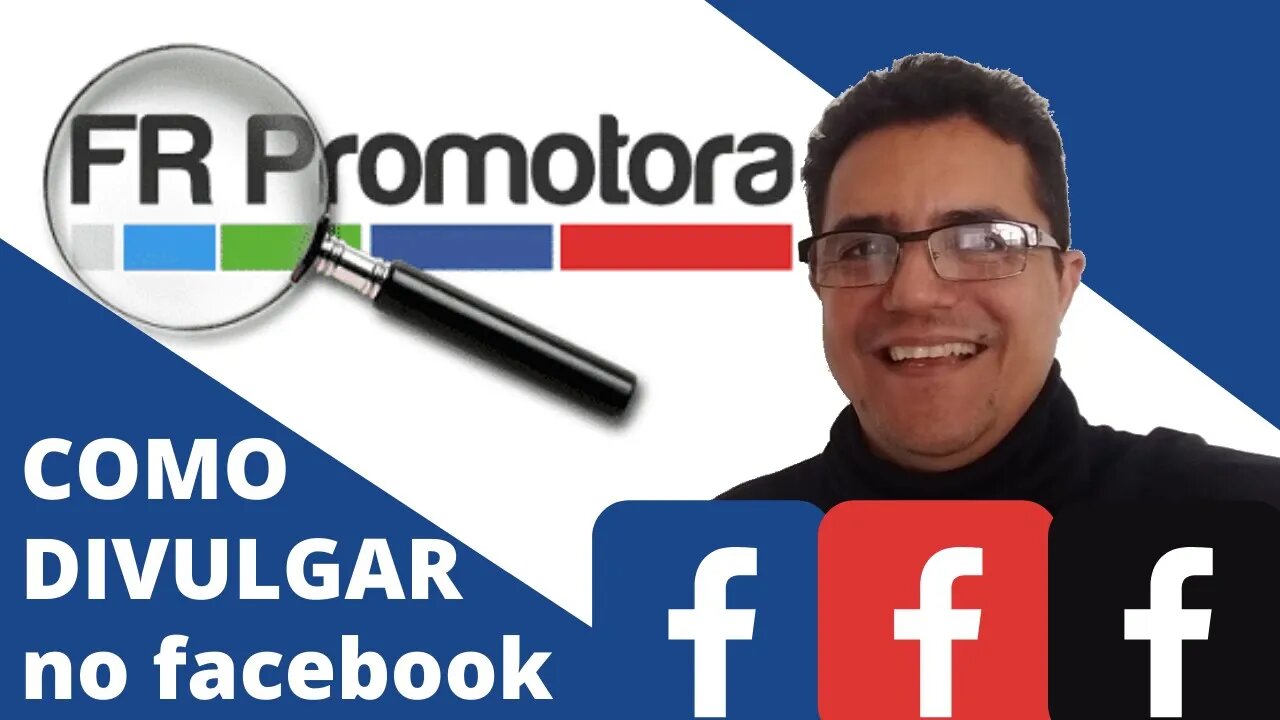 Como divulgar a FR Promotora na Facebook