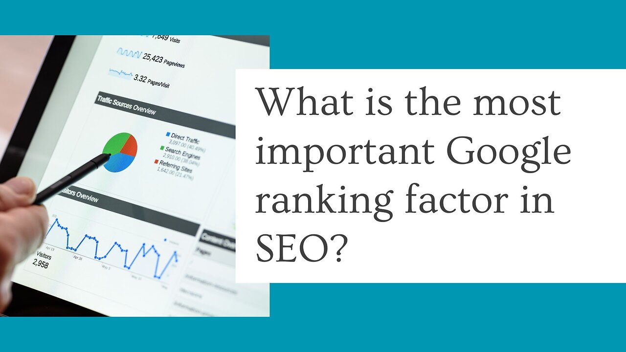 What is the most important Google ranking factor in SEO?