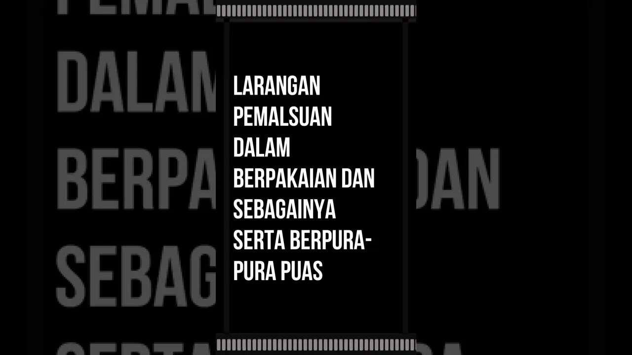 Larangan pemalsuan dalam berpakaian dan sebagainya serta berpura pura puas terhadap apa yang belum d