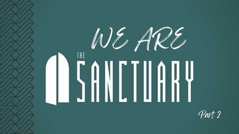 We Are The Sanctuary, Part 2 | Tullian Tchividjian