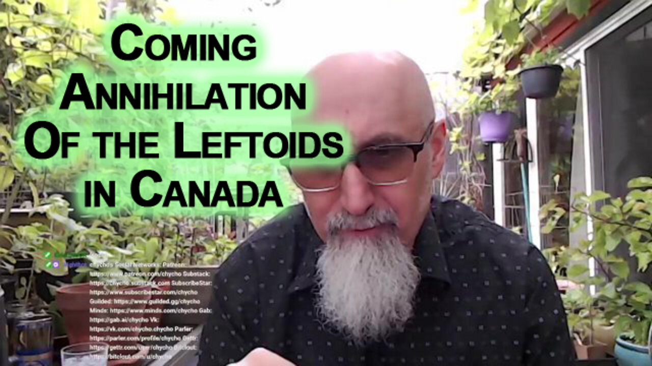 How Justin Trudeau Won the Election in Canada: Coming Annihilation Of the Leftoids [ASMR]
