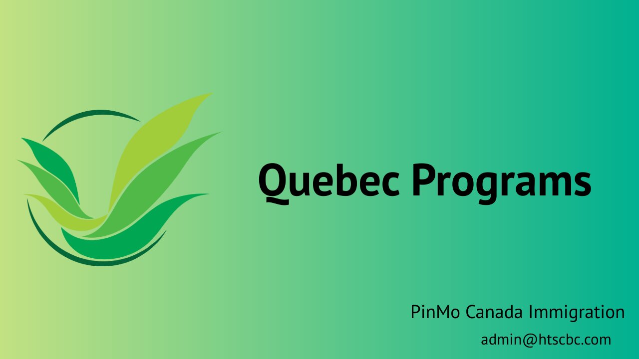 Quebec Programs