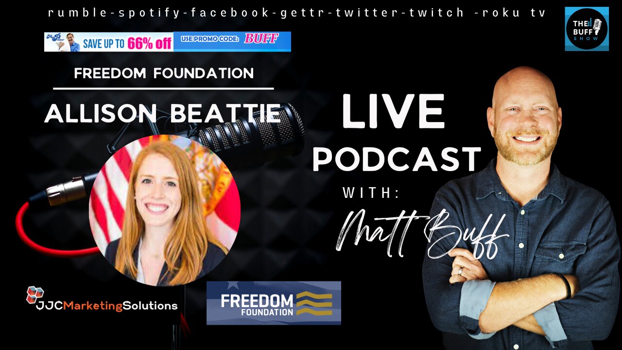 Allison Beattie - Matt Buff Show - Freedom Foundation