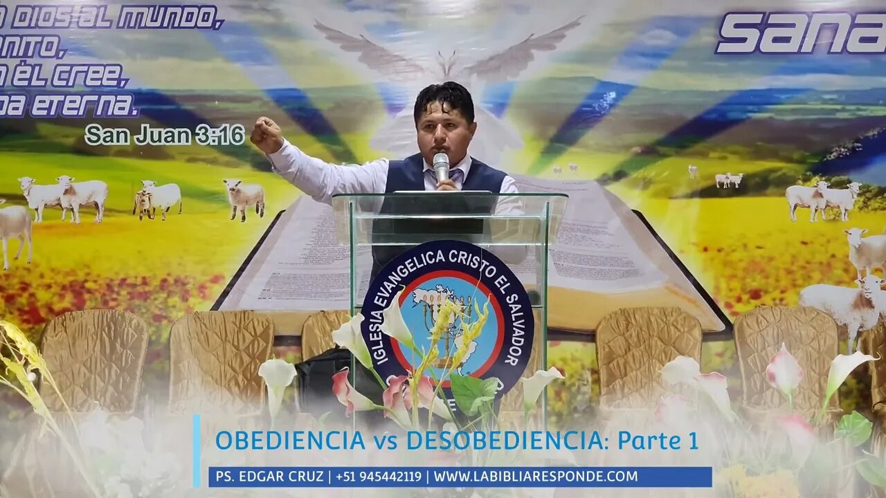OBEDIENCIA vs DESOBEDIENCIA: Parte 1 - EVANGELISTA EDGAR CRUZ