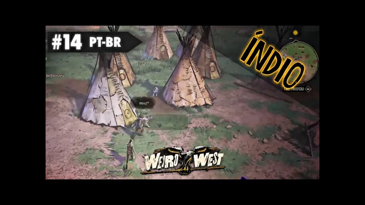 Um Indio se JUNTOU ao nosso BANDO - Weird West Gameplay em PT-BR #14