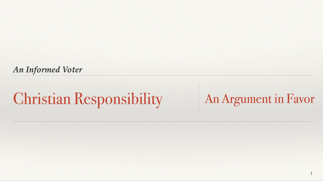 #4 -Christian Responsibility - An Argument in Favor - Skeet Arasmith