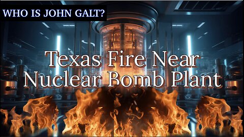 MONKEY WERX- SITREP- WILDFIRES THREATEN NUKE PLANT. SNOWFLAKES TO BE DRAFTED. TY JGANON, SGANON