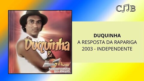 Duquinha - A Resposta da Rapariga