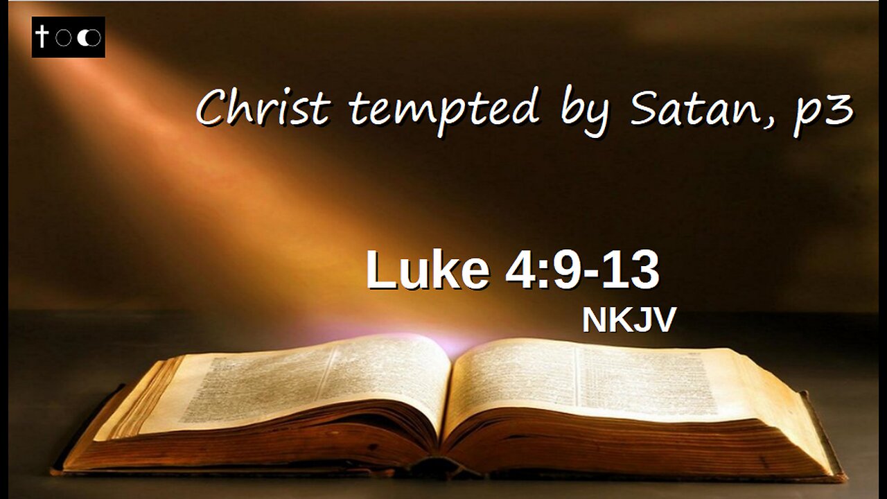 Luke 4:9-13 (Christ tempted by Satan, p3)