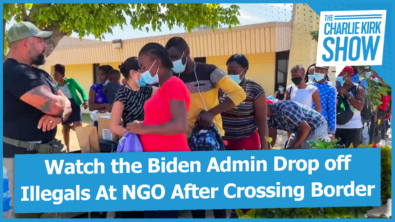 Watch the Biden Admin Drop off Illegals At NGO After Crossing Border