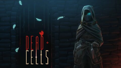 Dead Cells - Snazzy Sandles Edition - Part 03