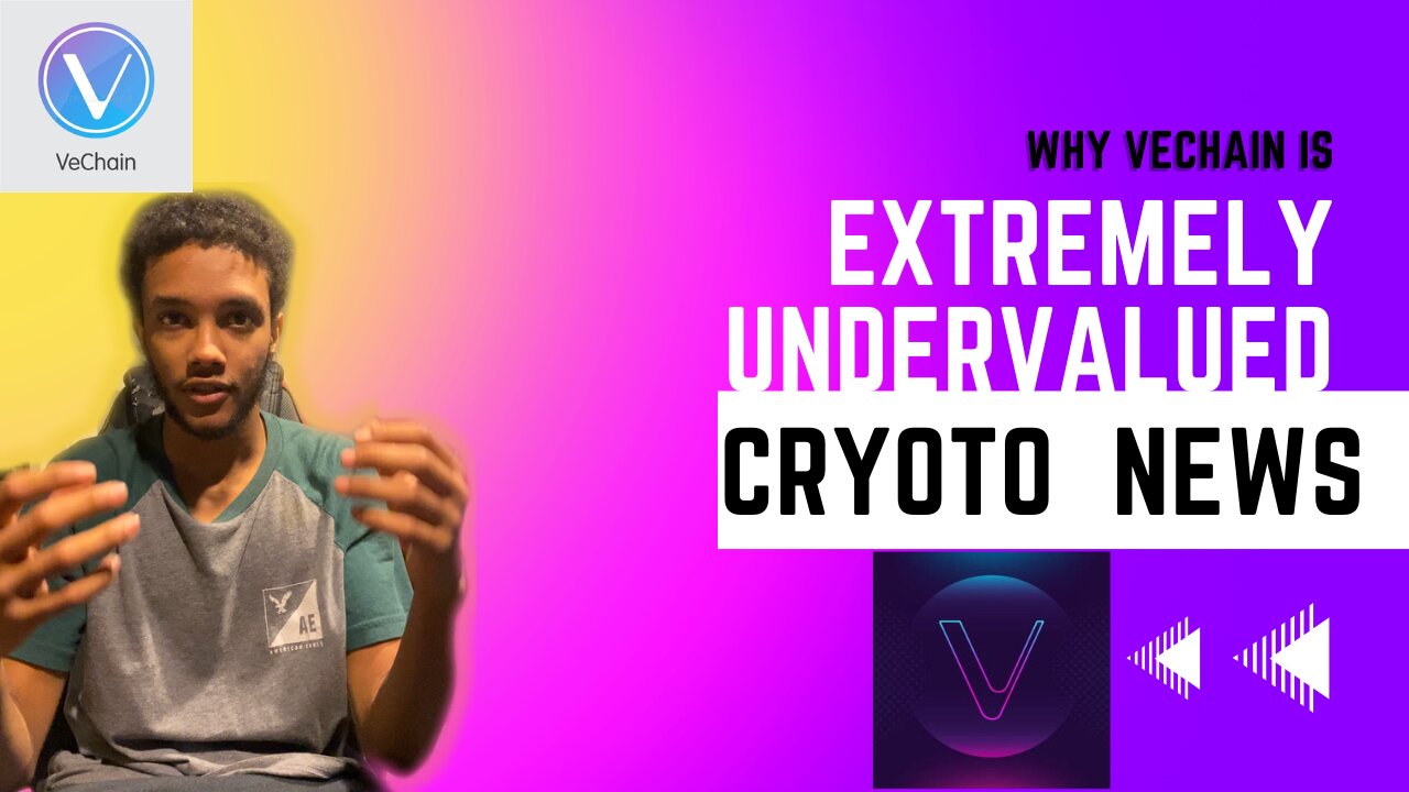 WHY VECHAIN IS EXTREMELY UNDERVALUED CRYPTO!! |VECHAIN (VET) NEWS!|