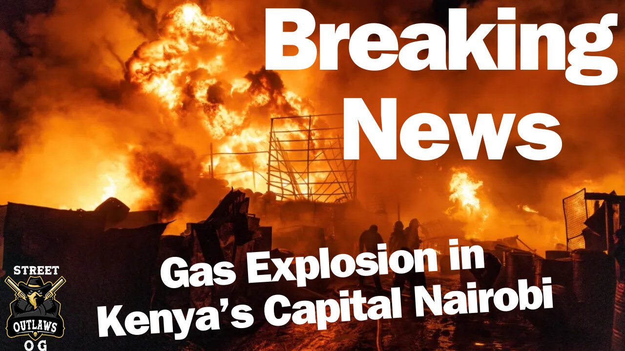 Huge Gas Explosion In Kenyan Capital Nairobi