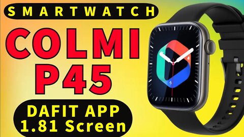 Smartwatch Colmi P45