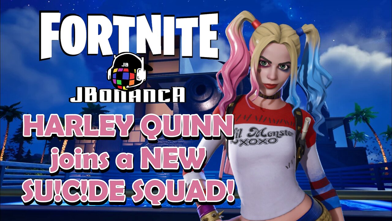 HARLEY QUINN joins a NEW SU!C!DE SQUAD #Fortnite