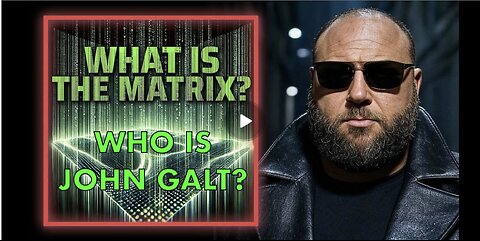 What Is The REAL Matrix? Alex Jones Reveals The Design Behind Our Being. JGANON, SGANON