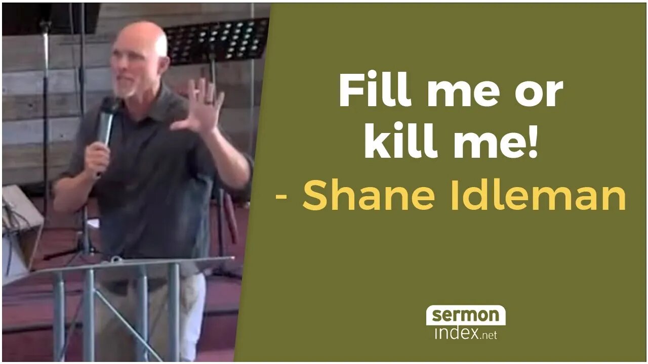 Fill Me or Kill Me! by Shane Idleman