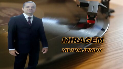 Miragem - Yahoo /(Karaokê) Nilton Júnior