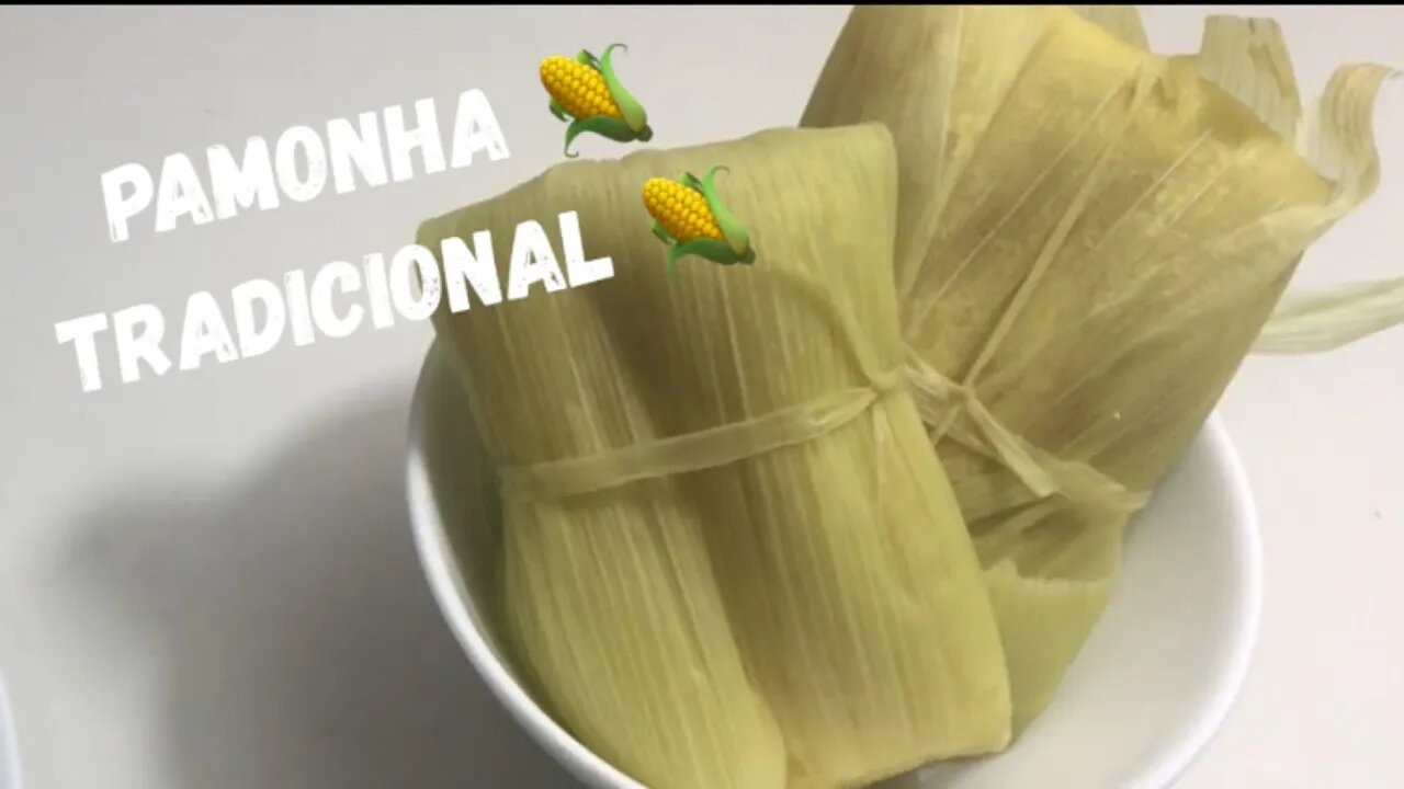 Pamonha da Fazenda Doce e Salgada - A mais tradicional - Arraiá da Mi - Especial Festa Junina !!