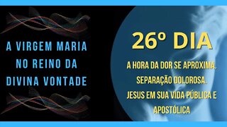 26º Dia | Livro "A Virgem Maria no Reino da Divina Vontade" #litcatolica