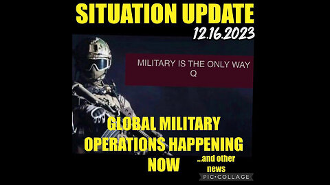 Situation Update 12.16.23 ~ Trump Return - White Hat Intel ~ Juan O Savin. SGAnon Intel