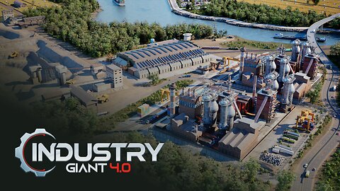 Industry Giant 4.0 Release Trailer