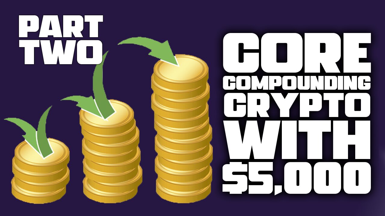 CRYPTO core compounding PART2