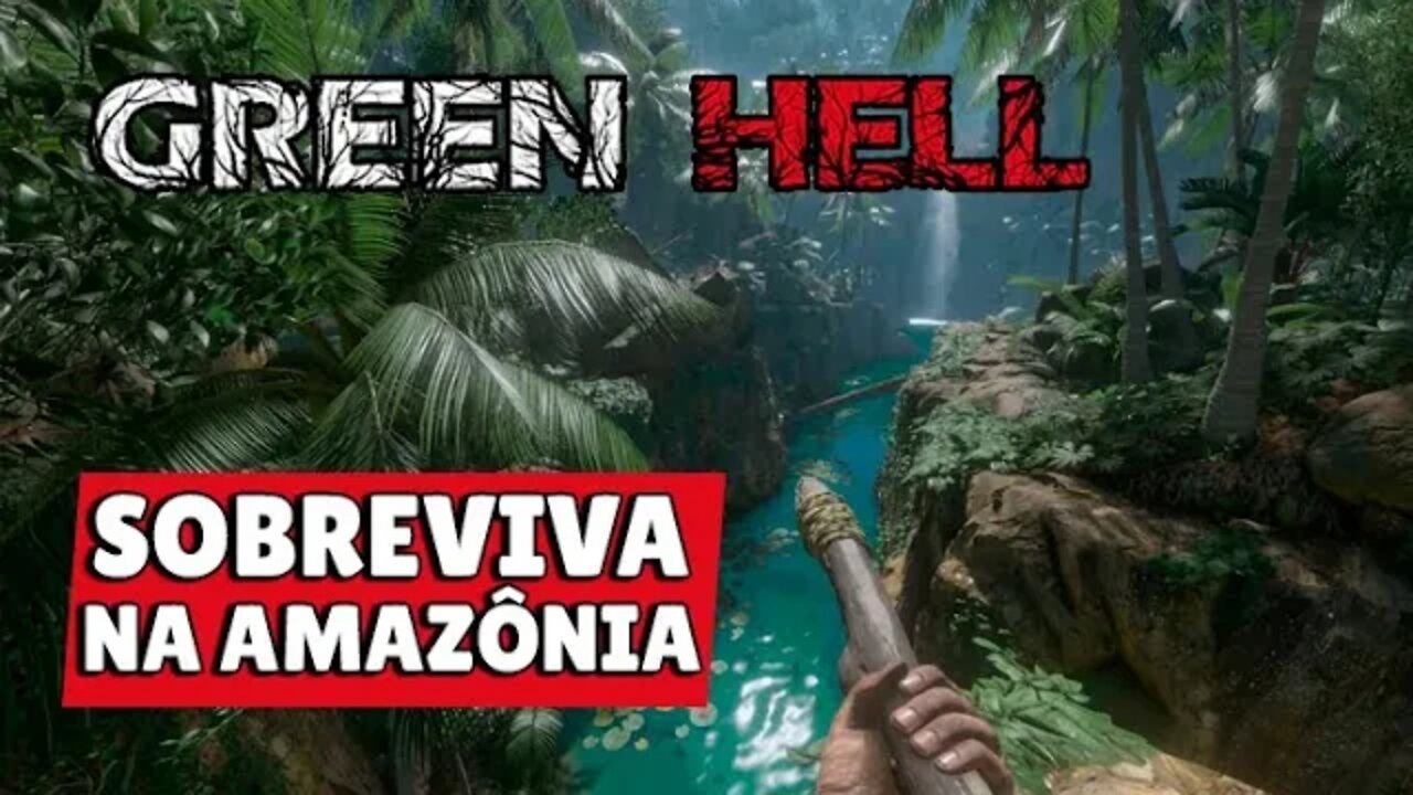 Green Hell | O Melhor jogo de sobrevivĂȘncia de 2020