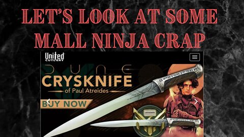 YES I AM BACK ... LETS LOOK AT SOME MALL NINJA CRAP