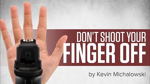 Don't Shoot Your Finger Off: Into the Fray Episode 113