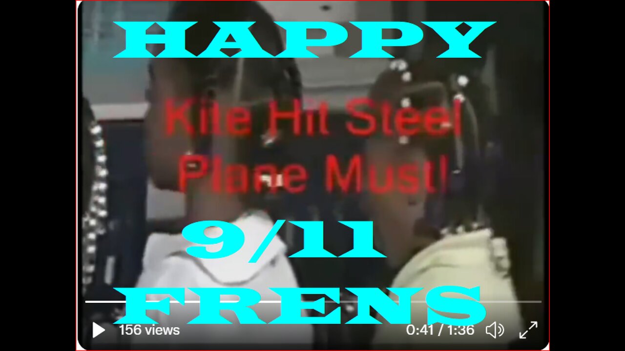 HAPPY 9/11 "KITE HIT STEEL PLANE MUST" BUSH WAS IN ON IT~!