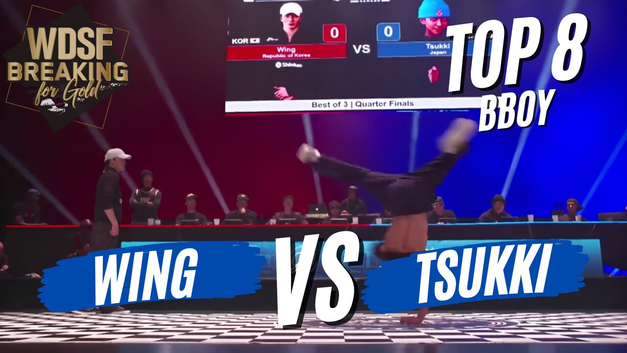 BBOY WING VS BBOY TSUKKI | TOP 8 | WDSF BREAKING FOR GOLD MONTREAL 2023