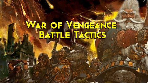 War of Vengeance | Battle Tactics of the Dwarfs and Elves