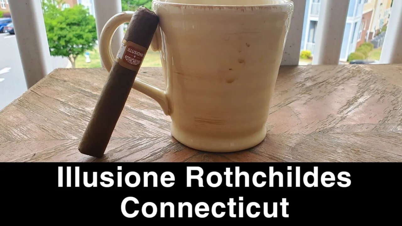 Illusione Rothchildes Connecticut cigar review