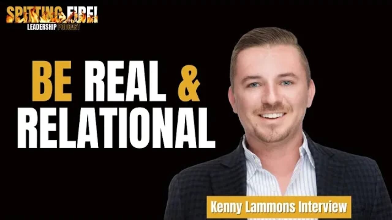 Be an AUTHENTIC and RELATIONAL leader that wants to SEE OTHERS WIN! w/Kenny Lammons